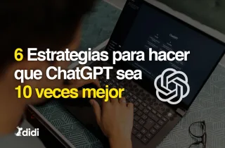6 Estrategias para hacer que ChatGPT sea 10 veces mejor