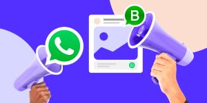 Marketing por WhatsApp: lo que necesitas saber