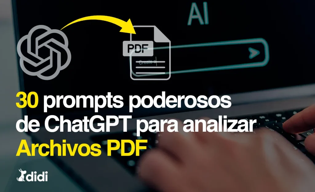 30 prompts poderosos de ChatGPT para analizar archivos PDF