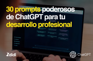 30 prompts poderosos de ChatGPT para tu desarrollo profesional