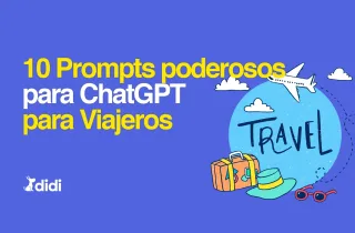 10 Prompts poderosos para ChatGPT para Viajeros