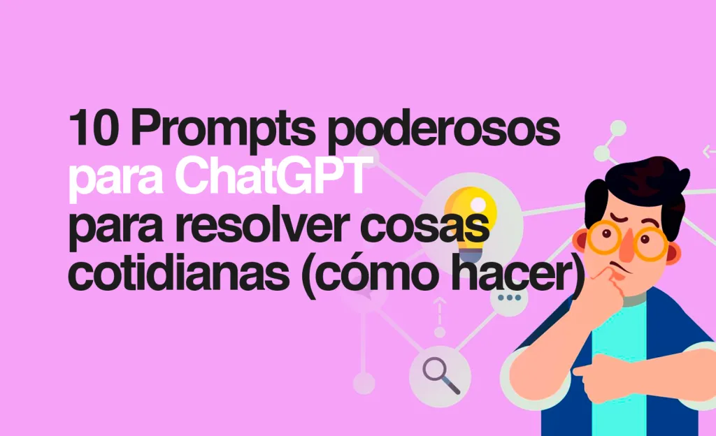 prompts de IA para la vida diaria