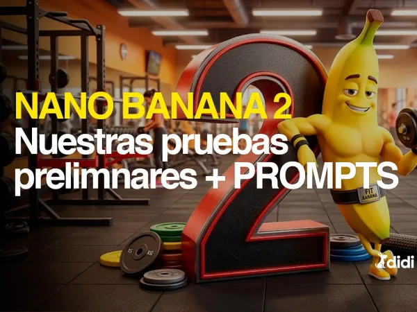 Probamos el nuevo Nano Banana 2 y estos son los resultados sorprendentes[+PROMPTS]
