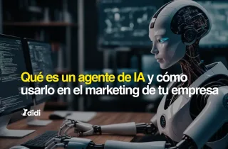 Qué es un agente de IA y cómo usarlo en el marketing de tu empresa